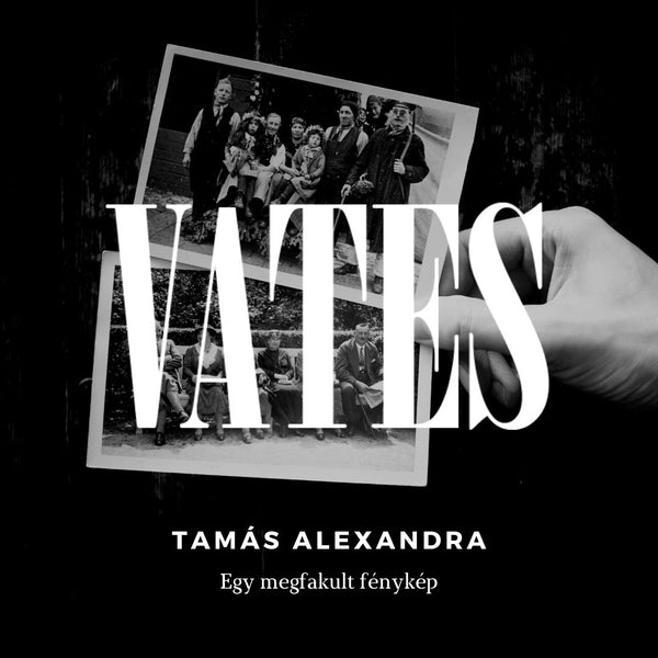Tamás Alexandra - Egy megfakult fénykép