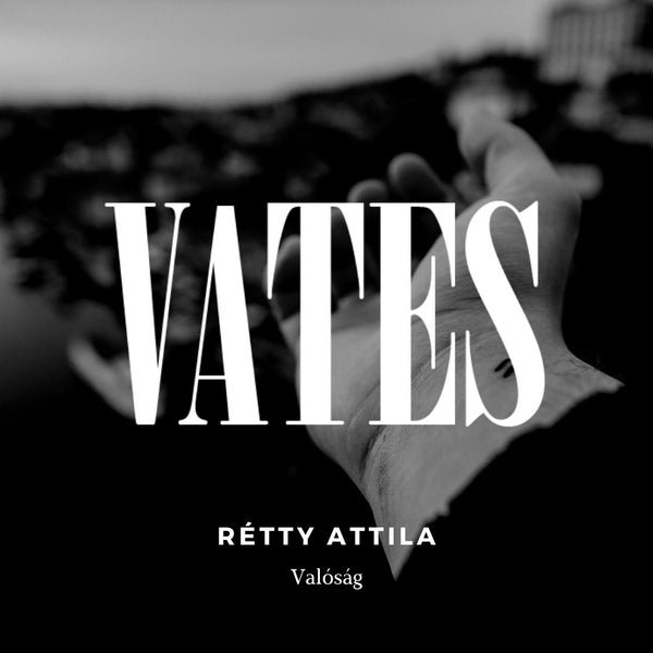 Rétty Attila - Valóság