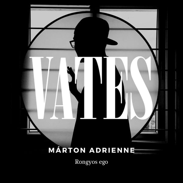 Márton Adrienne - Rongyos ego
