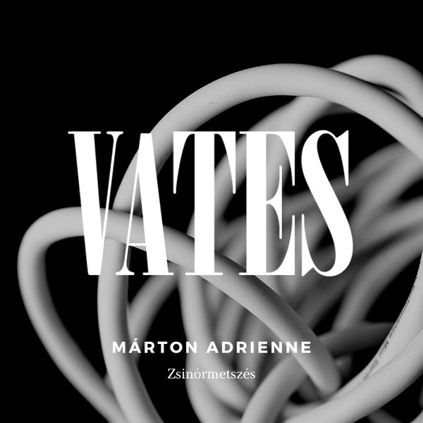 Márton Adrienne - Zsinórmetszés