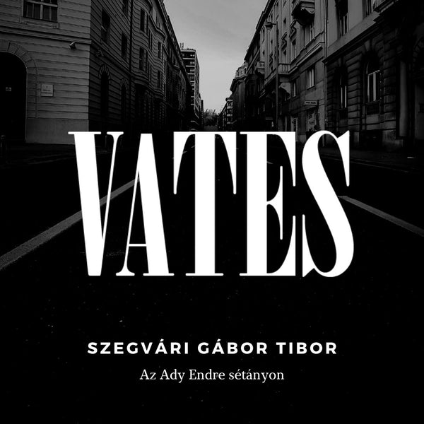 Szegvári Gábor Tibor - Az Ady Endre sétányon