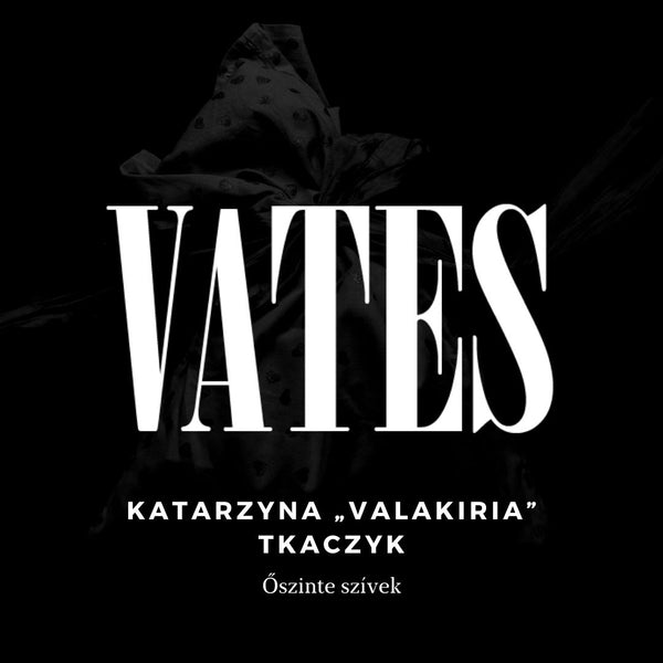 Katarzyna „Valakiria” Tkaczyk - Őszinte szívek (Novella)