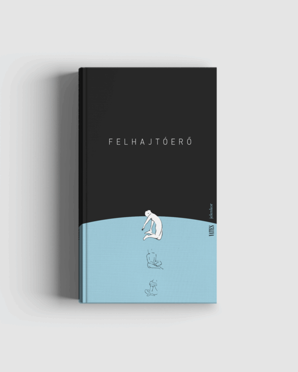 Felhajtóerő: Vates-Jelenkor versantológia