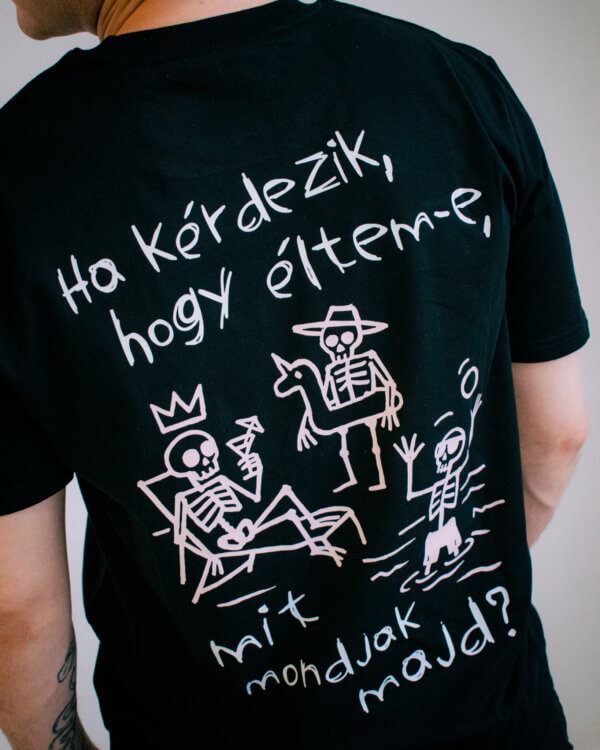 Ha Kérdezik... póló | Vates X Halott Pénz
